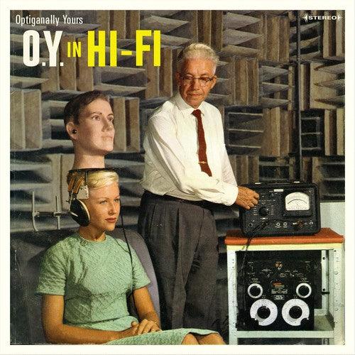 Optiganally Yours- O.y. In Hi-fi ( Vinyl )
