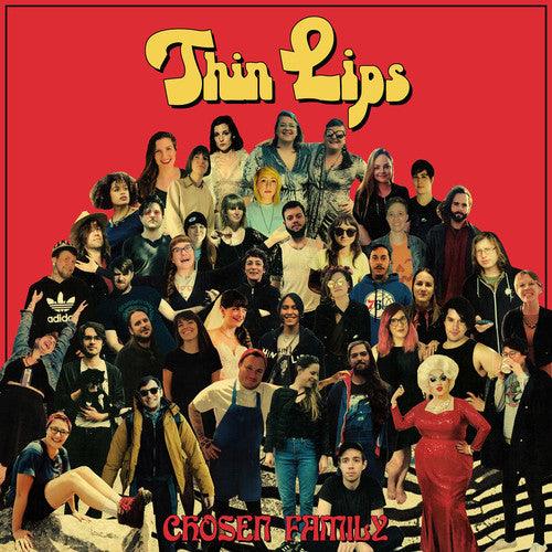 Thin Lips- Chosen Family ( Vinyl )