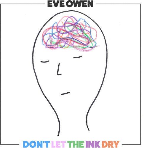 Eve Owen- Don't Let The Ink Dry ( Vinyl )