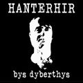 Hanterhir- Schizophrenia / Dancing Out In Space ( Vinyl )