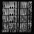 Snapped Ankles- 21 Metres To Hebden Bridge ( Vinyl )