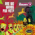 Galileo 7- Are We Having Fun Yet? ( Vinyl )