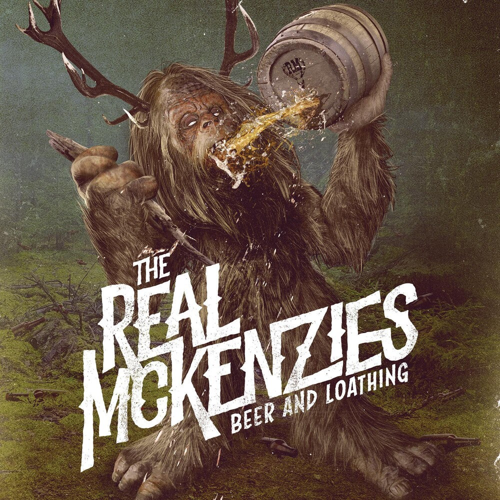 Real McKenzies- Beer And Loathing [LP] ( Vinyl )