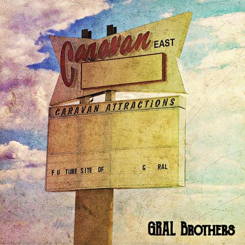 Gral Brothers- Caravan East ( Vinyl )