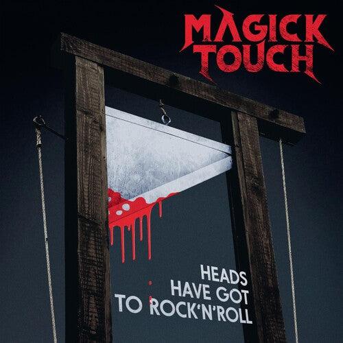 Magick Touch- Heads Have Got To Rock'N'Roll ( Vinyl )