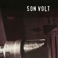 Son Volt- Trace [Black Vinyl] ( Vinyl )