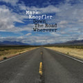 Mark Knopfler- Down The Road Wherever [2LP] ( Vinyl )