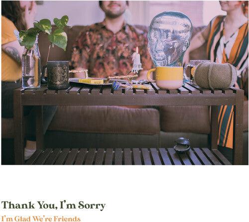 Thank You I'm Sorry- I'm Glad We're Friends (Olive In Gold Vinyl) ( Vinyl )