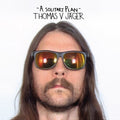 Thomas V. Jager- A Solitary Plan ( Vinyl )