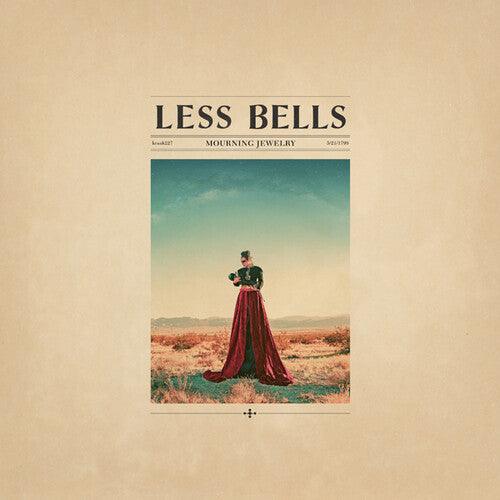 Less Bells- Mourning Jewelry ( Vinyl )