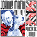Johnny Mafia- Princes de L'amour ( Vinyl )