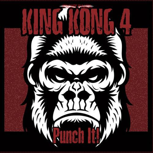 King Kong 4- Punch It ( Vinyl )