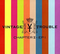 Vintage Trouble- Chapter II - EP I [Vinyl] ( Vinyl )
