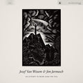 Jozef Van Wissem & Jim Jarmusch- An Attempt to Draw Aside the Veil ( Vinyl )