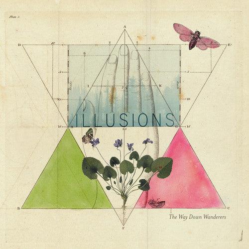 Way Down Wanderers- Illusions ( Vinyl )