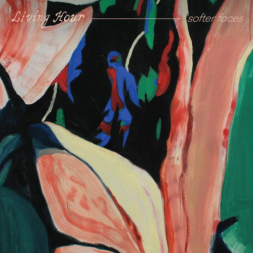 Living Hour- Softer Faces ( Vinyl )