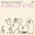 Seamus Fogarty- A Bag Of Eyes ( Vinyl )