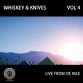 Whiskey and Knives- Live From De Nile: Vol 4 ( Vinyl )