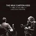 The Milk Carton Kids- Live From Lincoln Theatre ( Vinyl )