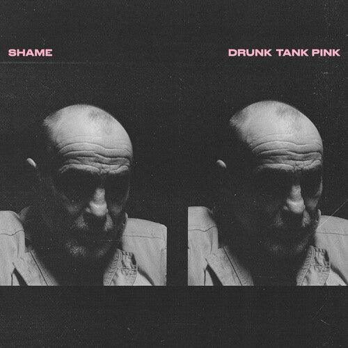 The Shame- Drunk Tank Pink ( Vinyl )