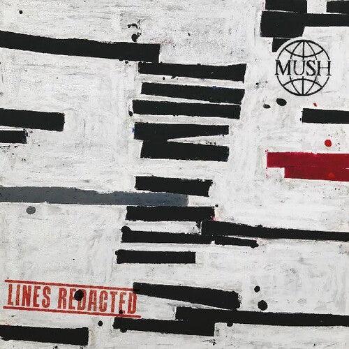 Mush- Lines Redacted ( Vinyl )