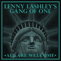 Lenny Lashley's Gang of One- All Are Welcome ( Vinyl )