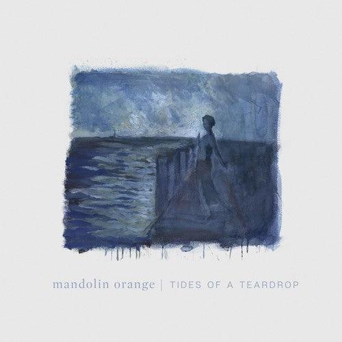 Mandolin Orange- Tides Of A Teardrop (standard Edition) ( Vinyl )