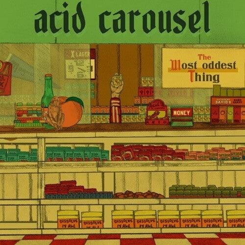 Acid Carousel- The Most Oddest Thing ( Vinyl )