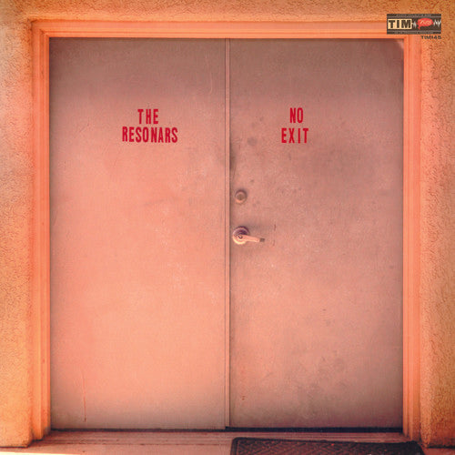 The Resonars- No Exit ( Vinyl )
