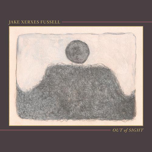 Jake Xerxes Fussell- Out of Sight ( Vinyl )