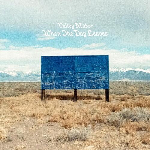 Valley Maker- When The Day Leaves ( Vinyl )