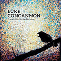 Luke Concannon- Ecstatic Bird In The Burning ( Vinyl )