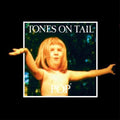 Tones on Tail- Pop ( Vinyl )