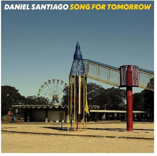 Daniel Santiago- Song For Tomorrow ( Vinyl )