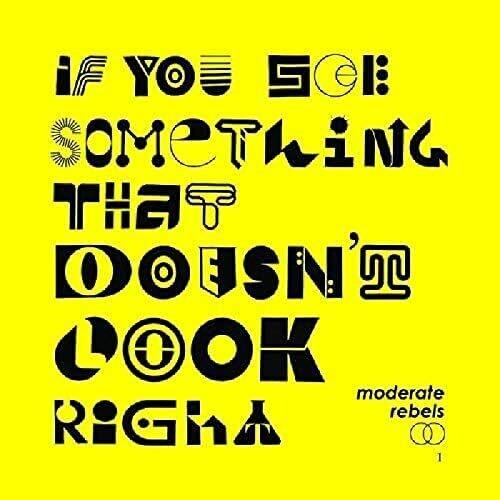 Moderate Rebels- If You See Something That Doesn't Look Right [Yellow Colored Vinyl] ( Vinyl )