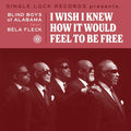 The Blind Boys of Alabama- I Wish I Knew How It Would Feel to Be Free (feat. Bela Fleck) (RSD) ( Vinyl )