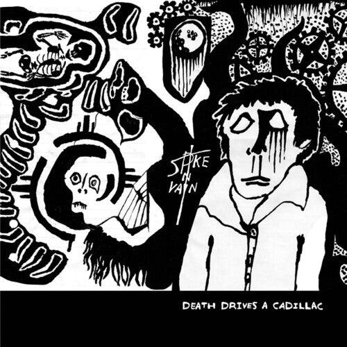 Spike in Vain- Death Drives a Cadillac ( Vinyl )