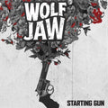 Wolf Jaw- Starting gun ( Vinyl )