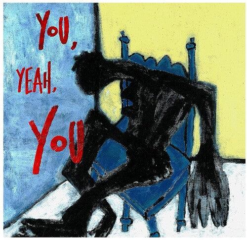 Tre Burt- You Yeah You ( Vinyl )