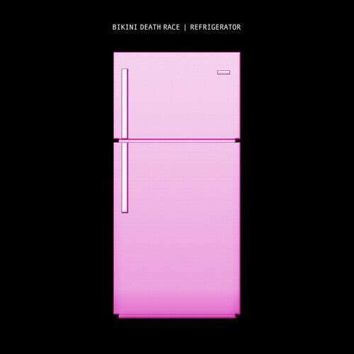 Bikini Death Race- Refrigerator ( Vinyl )