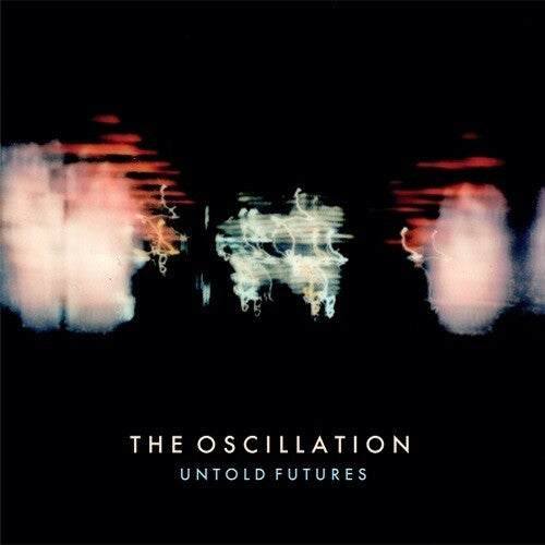 Oscillation- Untold Futures ( Vinyl )