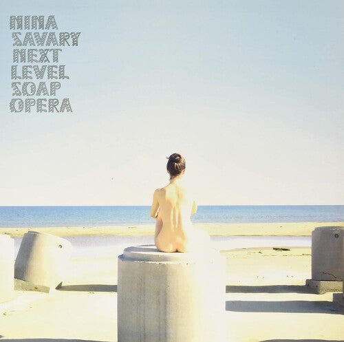 Nina Savary- Next Level Soap Opera ( Vinyl )