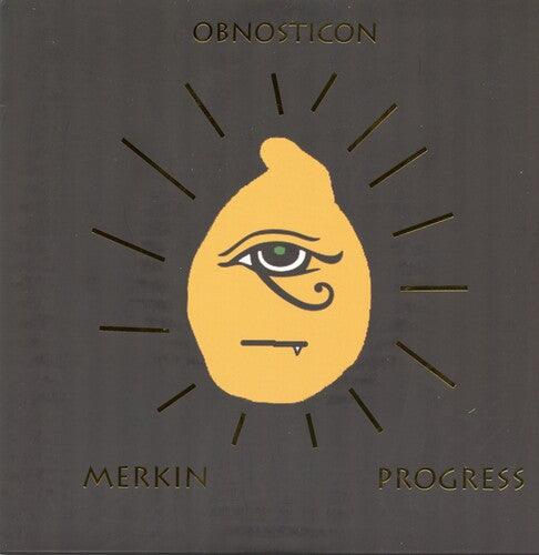 Obnosticon- Merkin Progress ( Vinyl )