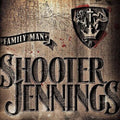 Shooter Jennings- Family Man ( Vinyl )