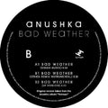 Anushka- Bad Weather / Str4ta Remix ( Vinyl )