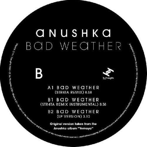 Anushka- Bad Weather / Str4ta Remix ( Vinyl )