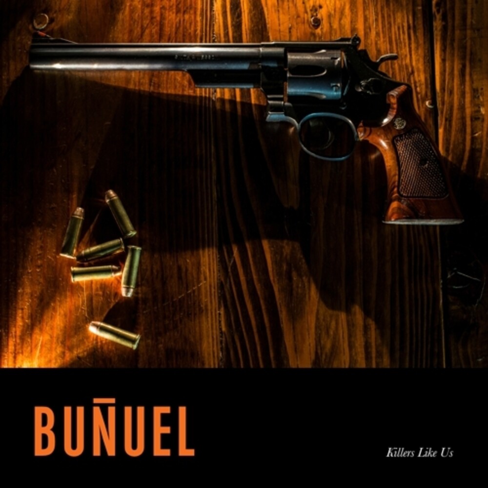 Buñuel- Killers Like Us ( Vinyl )