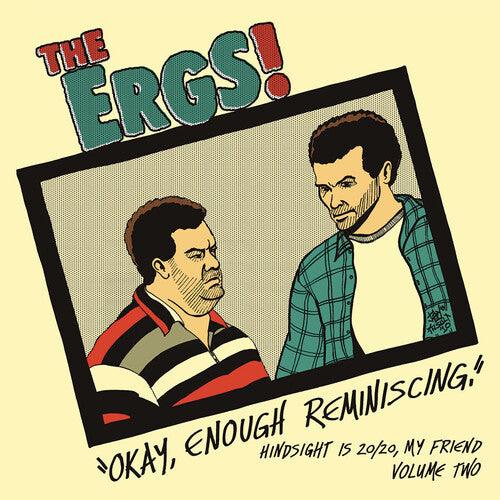 The Ergs- Hindsight Is 20/20 My Friend 2 ( Vinyl )