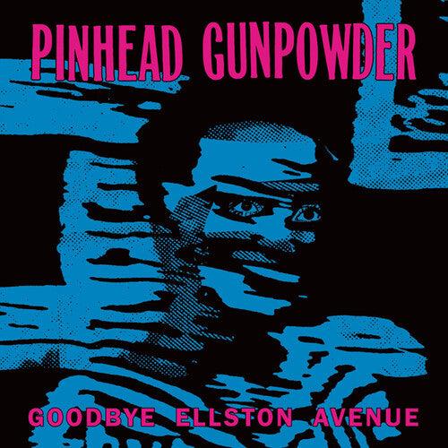 Pinhead Gunpowder- Goodbye Ellston Avenue ( Vinyl )