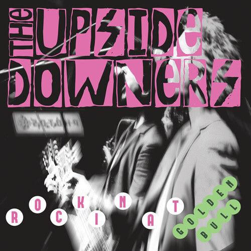 Upside Downers- Rockin' At Golden Bull ( Vinyl )